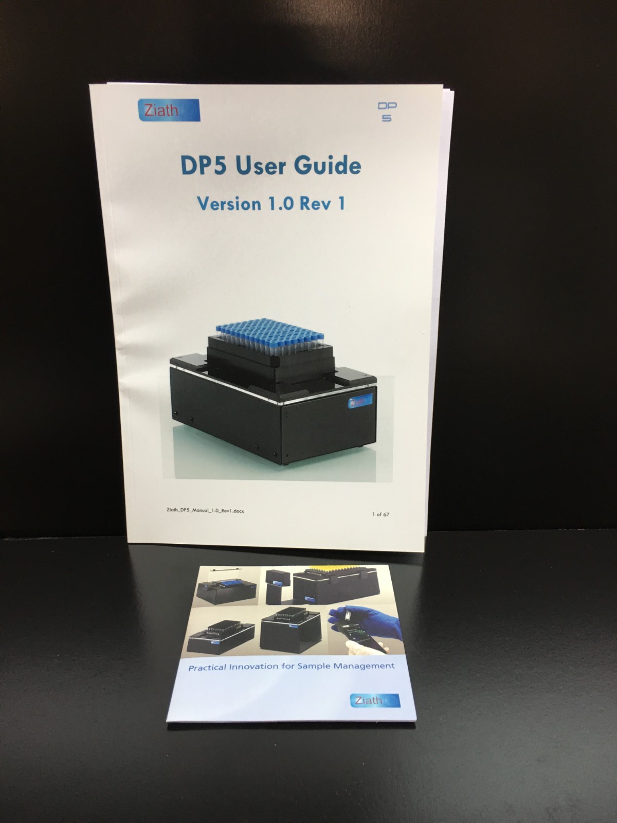 Ziath DP5 User Guide Version 1.0 Rev 1 Practical Innovation Sample Management